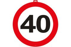 40th Birthday Traffic Sign Door Sign - 47cm